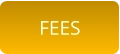 FEES